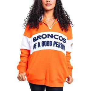 Denver Broncos x Be A Good Person Orange Quarter-Zip Unisex Sweater
